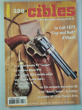 CIBLES n°328 du 7/1997; Le Colt 1873/ Pistolet Beretta 92/ Carabine Blaser R93