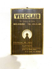 Ancienne plaque thermomètre VELECLAIR MULHOUSE Distributeur Huile Castrol