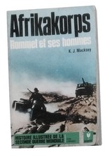 Afrikakorps Rommel et ses hommes - K.J. Macksey - première édition en français