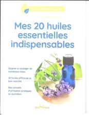 Mes 20 huiles essentielles