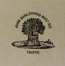 John barleycorn must die - john,