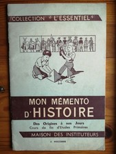 MON MEMENTO D'HISTOIRE- Anscombre 1966 Cours fin études primaires, Instituteurs