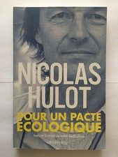 POUR UN PACTE ECOLOGIQUE 2006 HULOT ECOLOGIE 