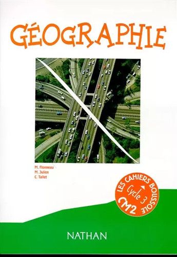 Géographie cm2 cahier - cm2., de