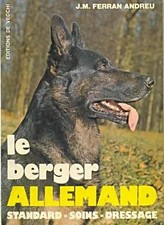 guide animaux – Ferran Andreu – Le berger allemand – broché – bon état