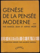 Marcel JEAN et ARPAD MEZEI. Genèse de la pensée moderne. Corrêa, 1950.