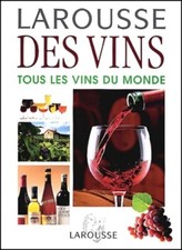 Larousse des vins - Collectif - V2084156