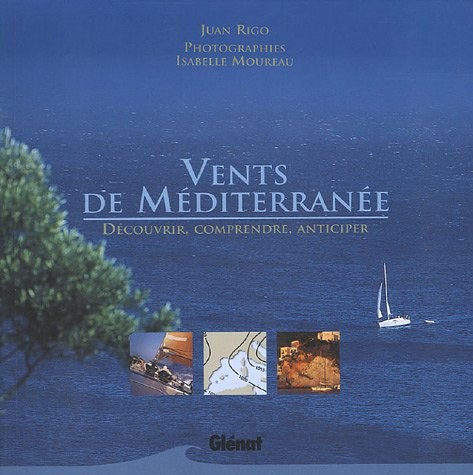 Les vents méditerranée - les,