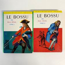 Paul Féval - Le Bossu Tomes I