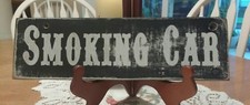RAILROAD SMOKING CAR ~ WOODEN SIGN