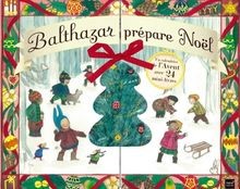 Balthazar prépare noël - balthazar,