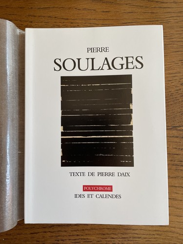 Pierre soulages ides et - _,
