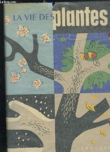 Vie des plantes - vie, plantes.