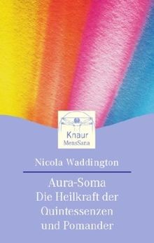 Aura soma die - die, heilkraft