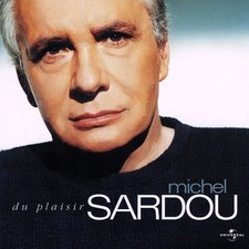 CD MICHEL SARDOU DU PLAISIR