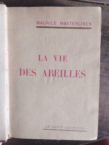 Vie des abeilles maurice - vie,