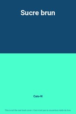 Sucre brun, Cato-N