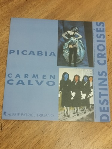 Picabia carmen calvo destins - picabia/carmen,