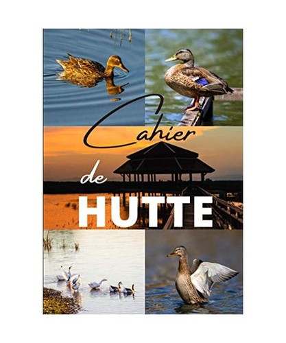 Cahier hutte journal - journal, de