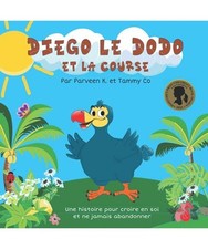 Diego le dodo et la course: Un