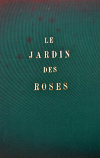 Le jardin des roses