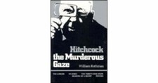 Hitchcock : The Murderous Gaze