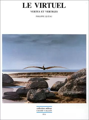 Virtuel vertus et - le,