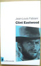 Clint EASTWOOD de J-L.Fabiani