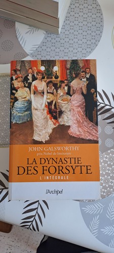 John galsworthy dynastie - galsworthy, la