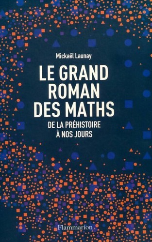 Grand roman des maths de - maths.,