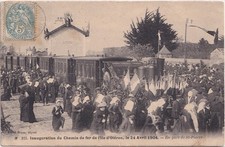 Ile d’Oléron Inauguration Chemin de Fer 1904 Gare St-Pierre CPA ancienne