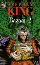 Bazaar, tome 2 - King, Stephen