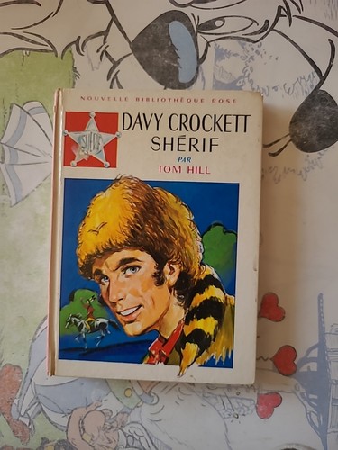 Livre tom hill - hill,davy, crockett