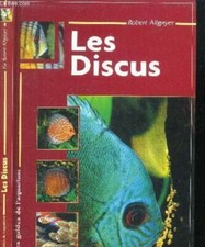 Les discus -les guides de l'aquarium | Robert Allgayer | Très bon état