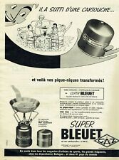 Publicité Advertising 0122  1959  Super Bleuet  camping Gaz international 