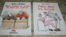 WOLINSKI BD NOUS SOMMES EN TRAIN DE NOUS EN SORTIR + FAIS MOI PLAISIR 1995 1997