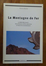 La Montagne De Fer La SNIM