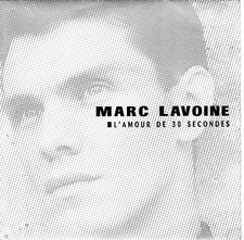 MARC LAVOINE L'AMOUR EN 30 SECONDES / L'ETAGERE FRENCH 45 SINGLE