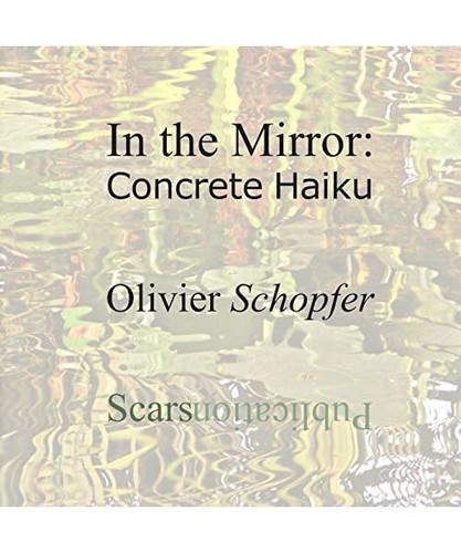The mirror concrete haiku - the, mirror: