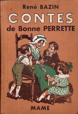 Li-901 B - René BAZIN - Contes de Bonne Perrette - édition de 1936