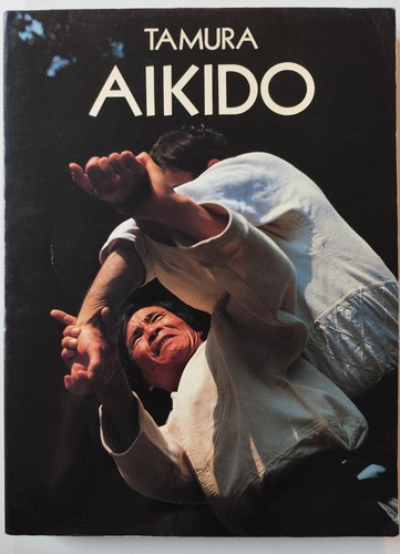 Tamura aikido nobuyoshi - nobuyoshi,