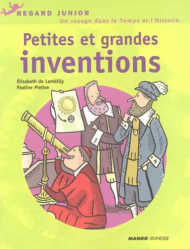 Petites grandes inventions - petites,