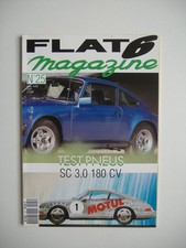 FLAT 6 MAGAZINE n°25 911 S 2.4 1973-911 T 2.4 US-911 SC-356 SPEEDSTER CARRERA