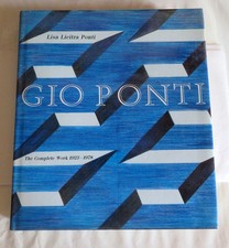 Gio Ponti - the Complete Work