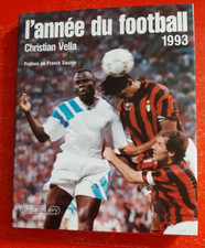 l'année du football 1993 MARSEILLE PARIS SG NANTES MILAN AC PARME ANTWERP JUVE