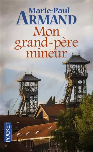 Mon grand père mineur - grand-père,