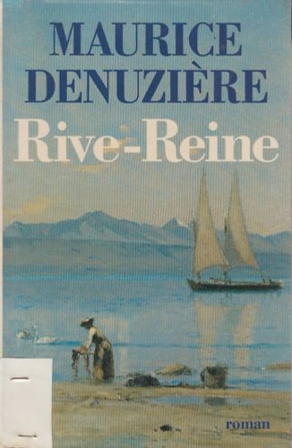 Rive reine maurice denuziere - rive-reine,
