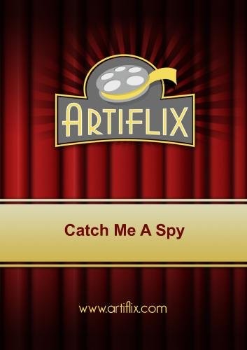 Catch spy - me, a