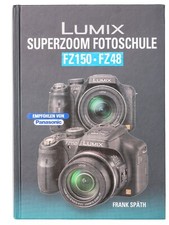 Panasonic Lumix FZ150 FZ48