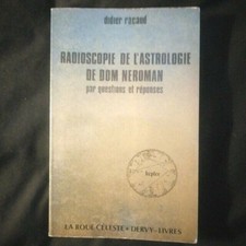 Didier Racaud:Radioscopie de l'astrologie de Dom Neroman Dervy-Livres  